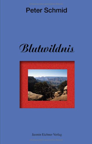 Blutwildnis (Book on Demand) Books