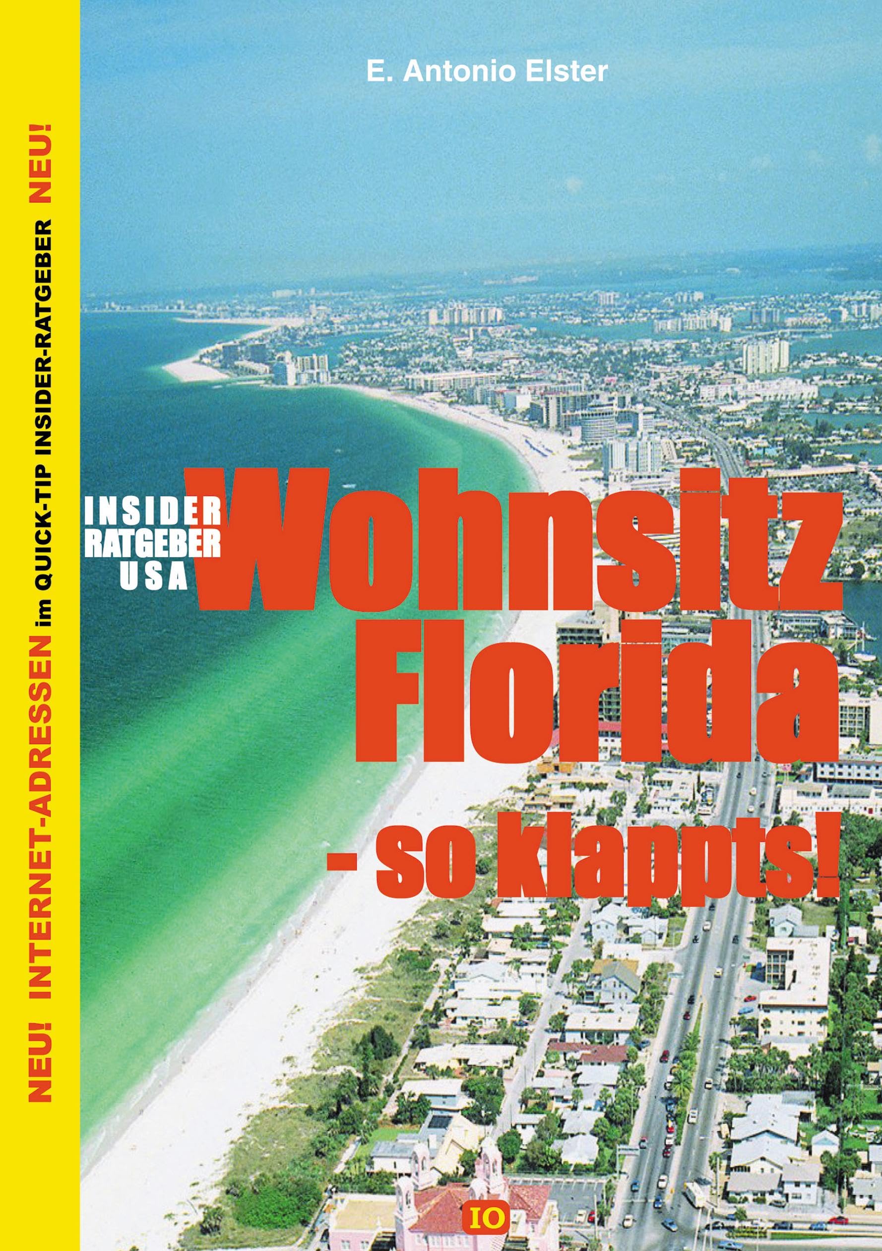 Insider Ratgeber USA - Wohnsitz Florida Law