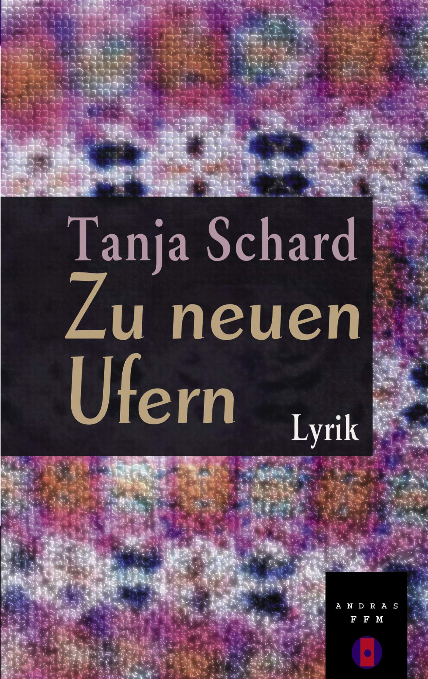 Zu neuen Ufern (Book on Demand) Poetry
