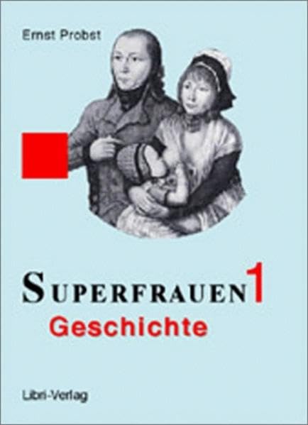 Superfrauen 1 - Geschichte (BOD) Books