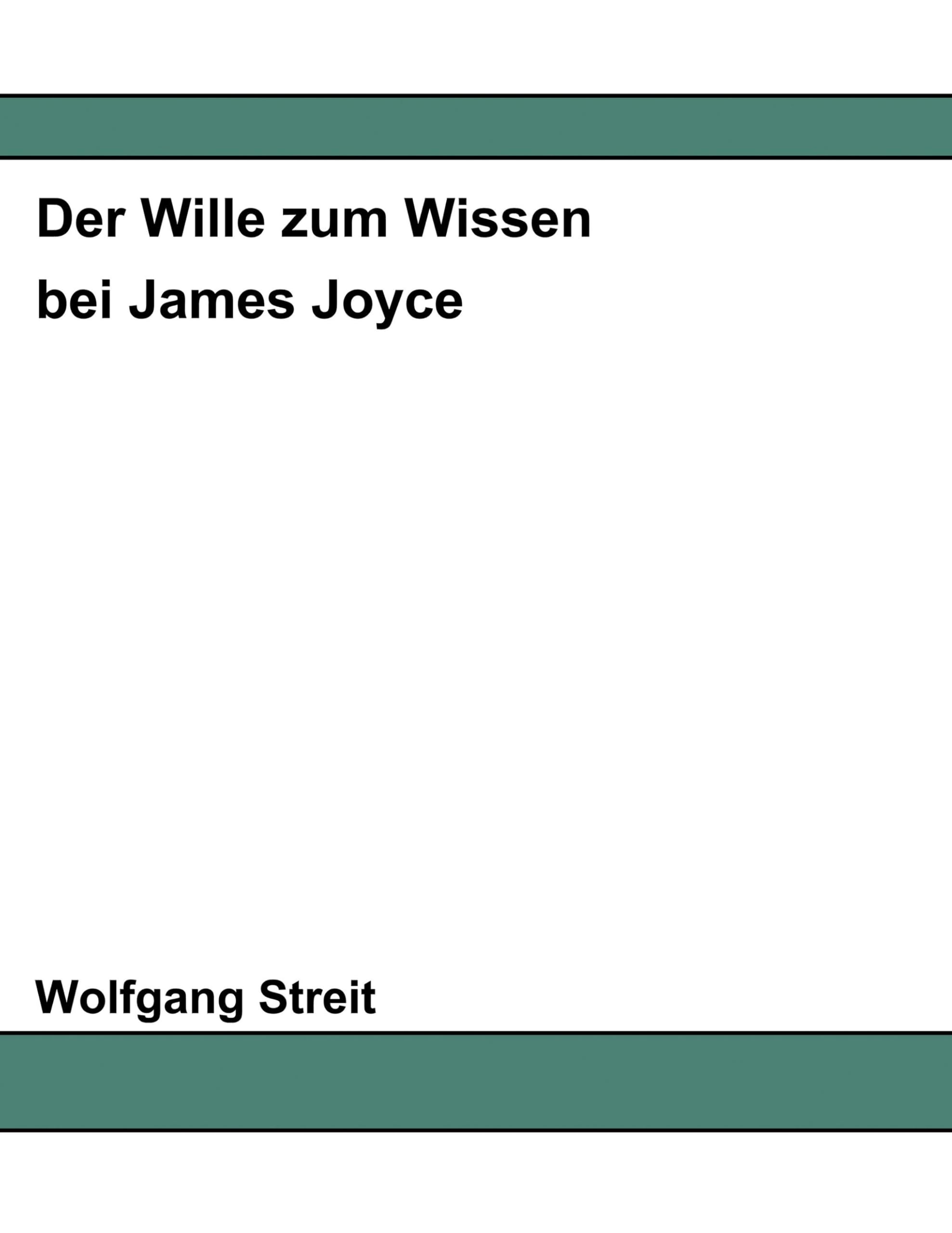 Der Wille zum Wissen bei James Joyce (Book on Demand) Books