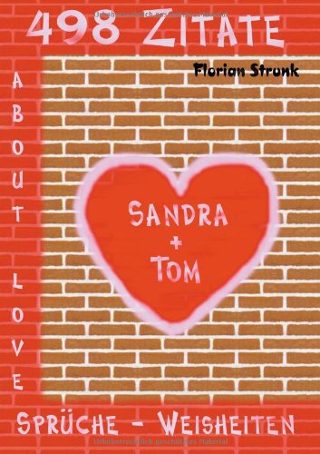 498 Zitate- Sprüche- Weisheiten about Love (Book on Demand) Humour & Satire