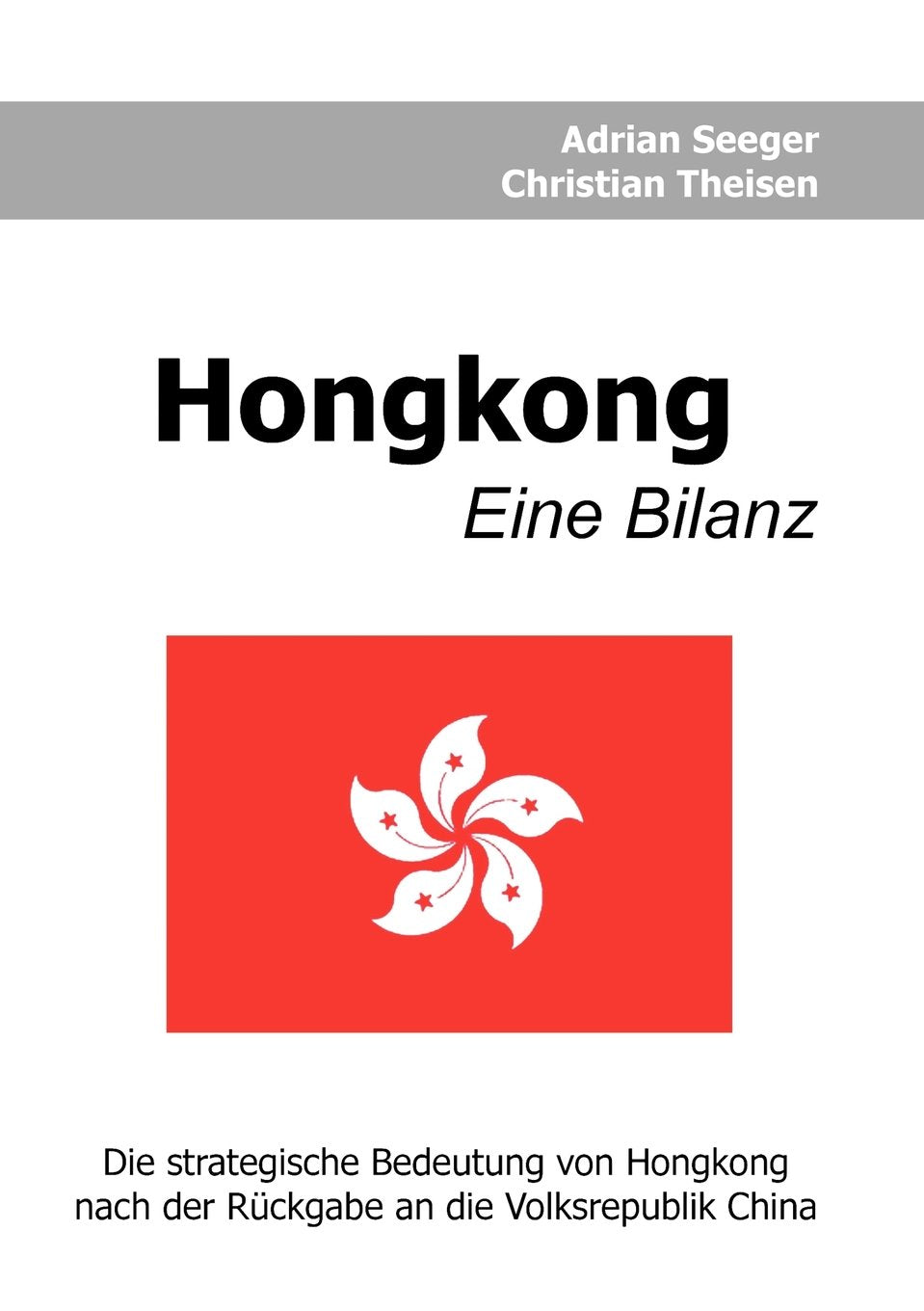 Hongkong - Eine Bilanz Business, Finance & Career