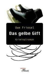 Das gelbe Gift. Kriminalroman (Book on Demand) Contemporary literature
