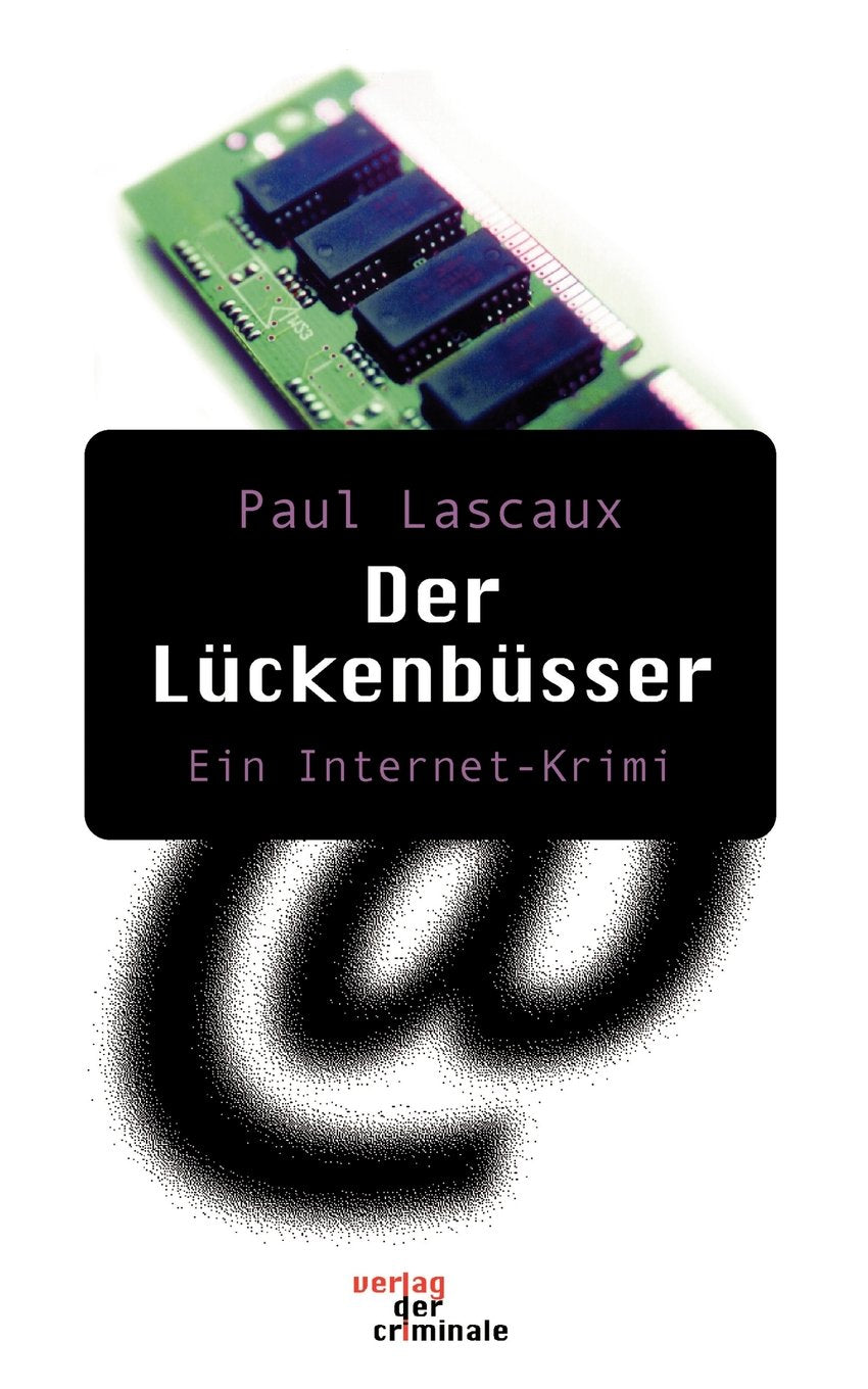 Der Lückenbüßer. Ein Internet- Krimi (Book on Demand) Contemporary literature