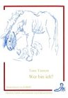 Product Image: Wer bin ich?. Ein Märchen über den schwierigen Weg der Selbstfindung