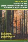 Die Geschichte des Staatlichen Forstamtes Tornau von den Anfängen bis 1949: Ein Beitrag zur Erforschung des Landschaftsraumes Dübener Heide Natural Sciences