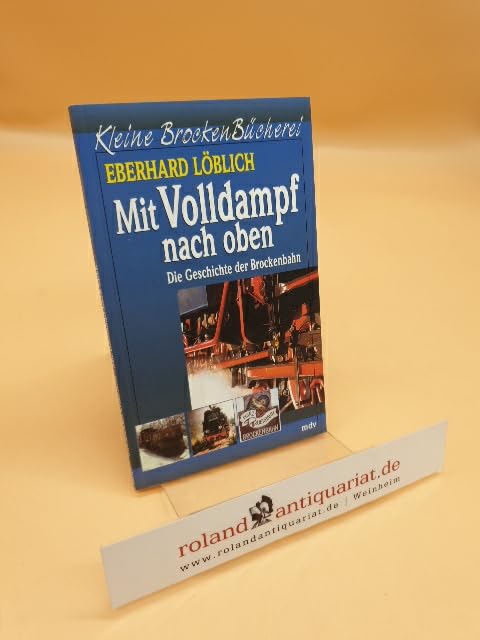Mit Volldampf nach oben: Die Geschichte der Brockenbahn Business & Technology