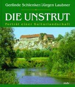 Product Image: Die Unstrut. Porträt einer Kulturlandschaft