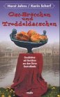 Ost-Brötchen und Troddeldatschen. Geschichten mit Gerichten aus dem Osten Deutschlands Memories