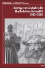 Beiträge zur Geschichte der Martin-Luther-Universität 1502-2002 Memories