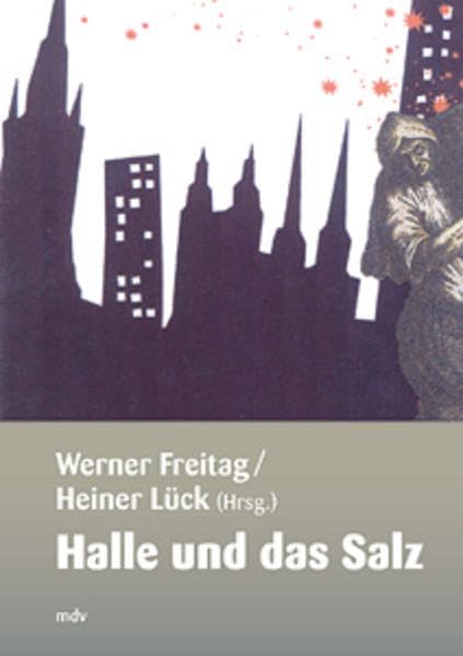Halle und das Salz Politics & History