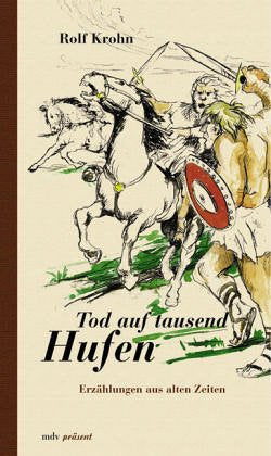 Tod auf tausend Hufen: Erzählungen aus alten Zeiten Books