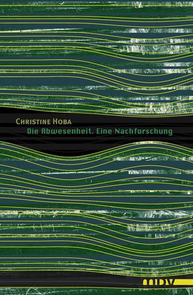 Die Abwesenheit - Eine Nachforschung Contemporary literature