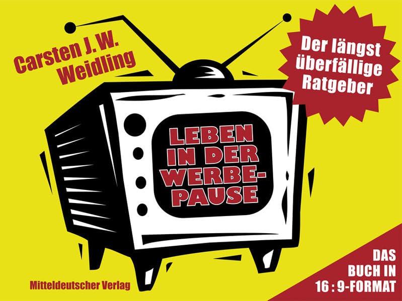 Leben in der Werbepause: Der längst überfällige Ratgeber Manga