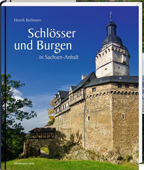 Schlösser und Burgen in Sachsen-Anhalt: Bild-Text-Band Leisure, Home & Garden