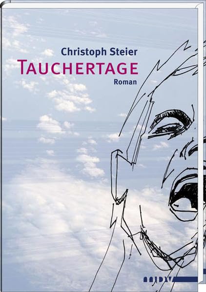 Tauchertage: Roman Contemporary literature