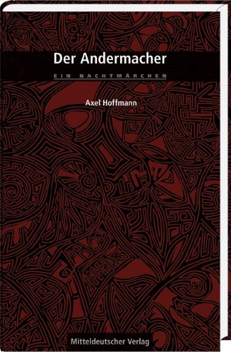 Der Andermacher: Ein Nachtmärchen Fairy Tales & Legends