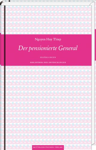 Der pensionierte General: Erzählungen Contemporary literature