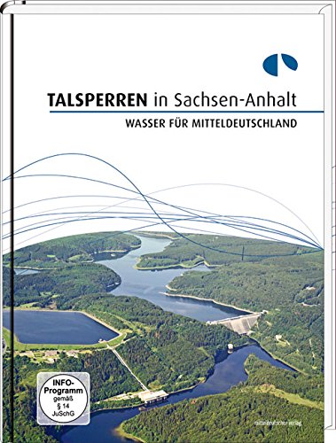Talsperren in Sachsen-Anhalt: Wasser für Mitteldeutschland Natural Sciences