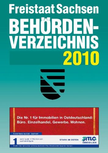Behördenverzeichnis Freistaat Sachsen 2010: 17. Jahrgang Books