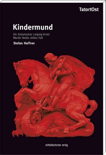 Kindermund: Ein historischer Leipzig-Krimi Books