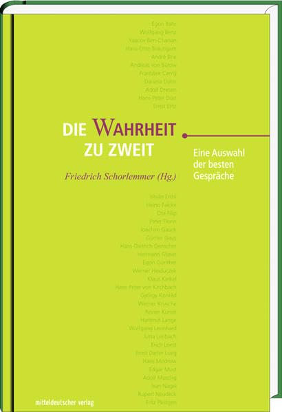 Die Wahrheit zu zweit: Eine Auswahl der besten Gespräche Politics & History