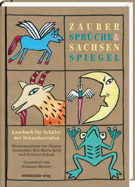 Zaubersprüche & Sachsenspiegel: Lesebuch für Schüler der Sekundarstufen Non-fiction
