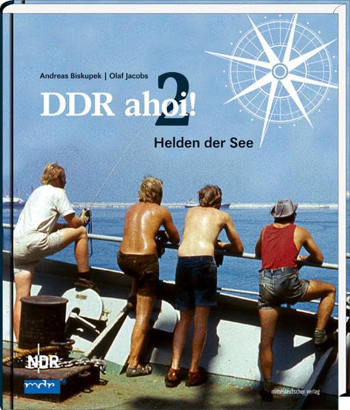 DDR ahoi! 2: Helden der See German history books