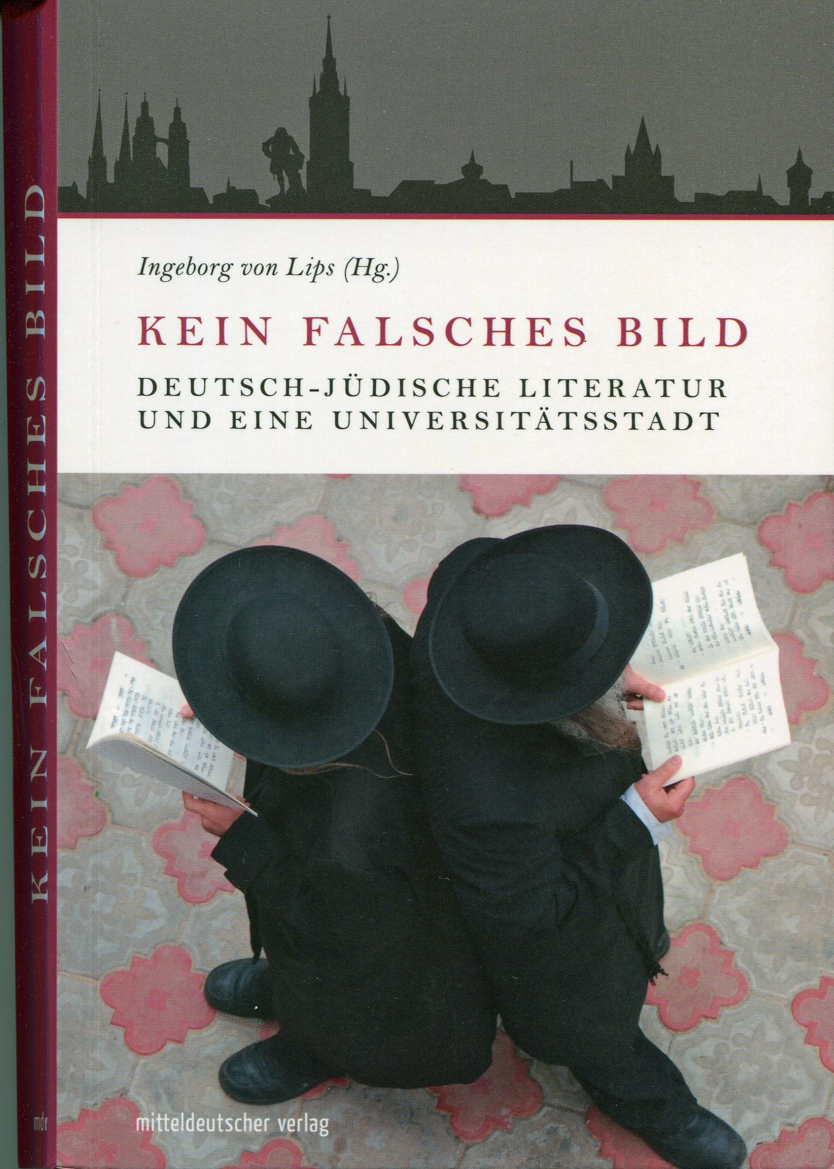 Kein falsches Bild: Deutsch-jüdische Literatur und eine Universitätsstadt Contemporary literature