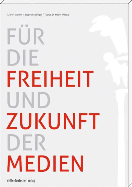 Für die Freiheit und Zukunft der Medien Law