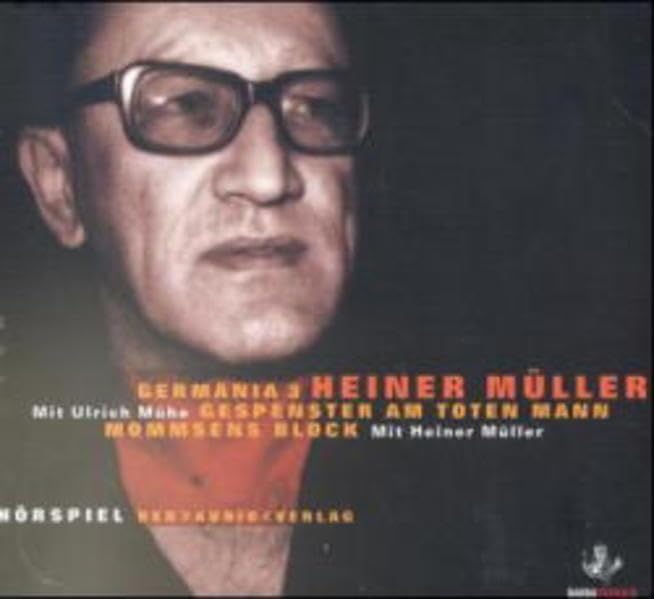 Germania 3 Gespenster am Toten Mann /Mommsens Block: Hörspiel Books