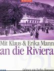 Mit Klaus & Erika Mann an die Riviera (1931), 1 Cassette Politics & History