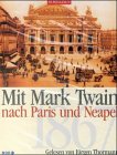 Mit Mark Twain nach Paris und Neapel (1867), 1 Cassette Travel