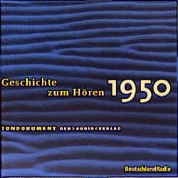 Geschichte zum Hören, Audio-CDs, 1950, 5 Audio-CDs Social Sciences