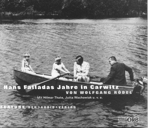 Hans Falladas Jahre in Carwitz: Feature Social Sciences
