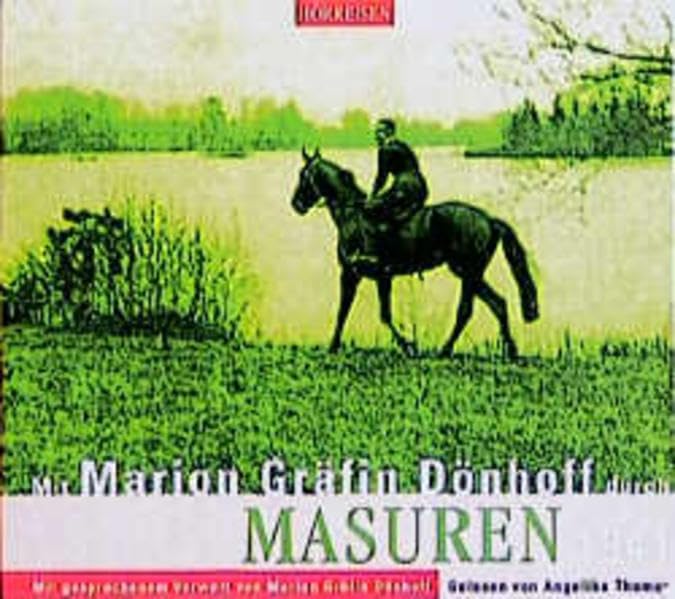 Mit Marion Gräfin Dönhoff durch Masuren: 1941. Lesung mit Musik von Johannes Brahms, Heinrich von Herzogenberg, Fred N Duvernoy: Lesung mit Musik. ... Johannes Brahms u. a. ca. 58 Min. (Hörreisen) Pop culture
