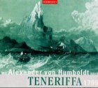 Mit Alexander von Humboldt nach Teneriffa. 1799. Lesung mit spanischer Renaissance-Musik Leisure, Home & Garden