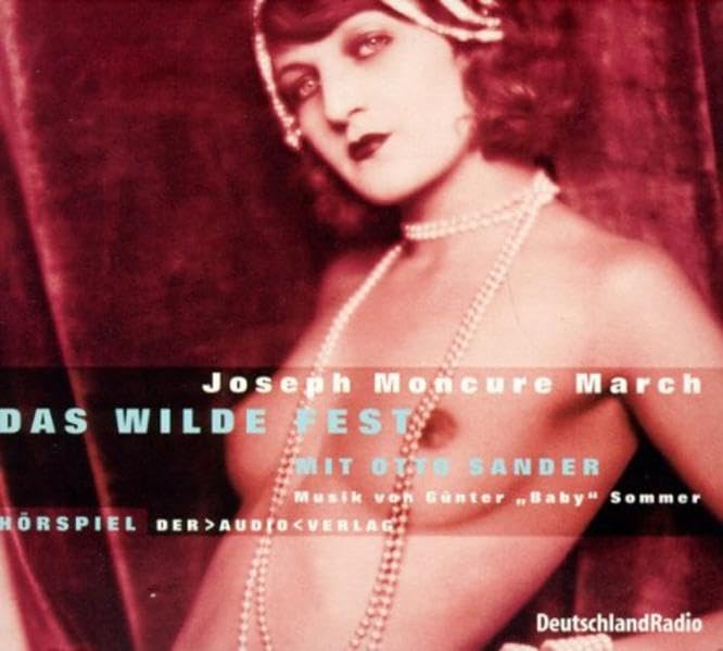 Das wilde Fest: Hörspiel. Mit Musik von Günter Sommer Books