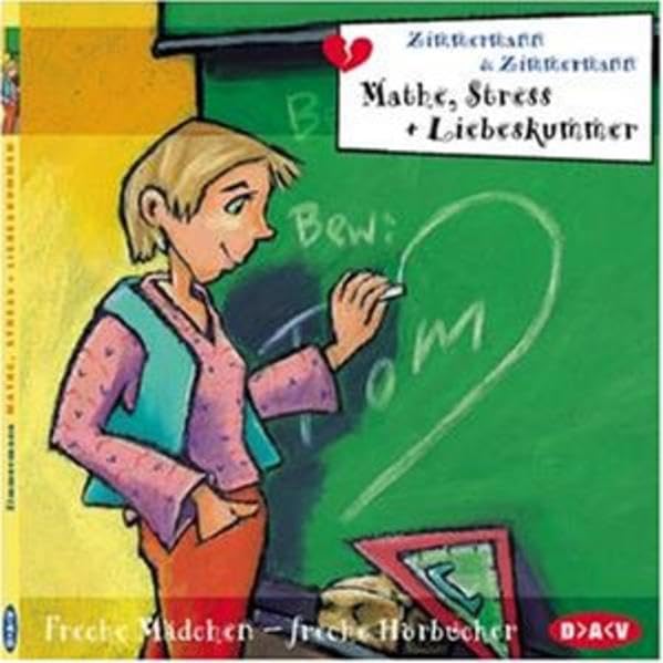 Mathe, Stress und Liebeskummer; Freche Mädchen - Freche Hörbücher, 1 CD-Audio: Hörspiel Fantasy & Sci-Fi