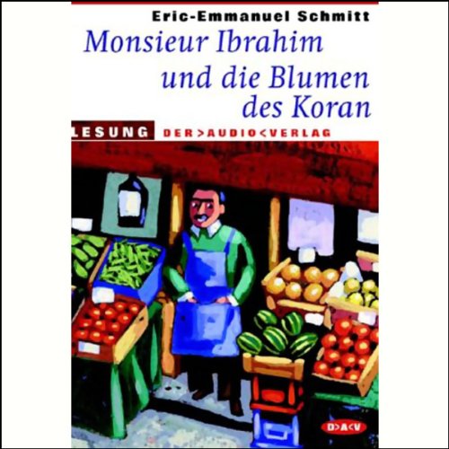 Monsieur Ibrahim und die Blumen des Koran (1 CD): Lesung Contemporary literature
