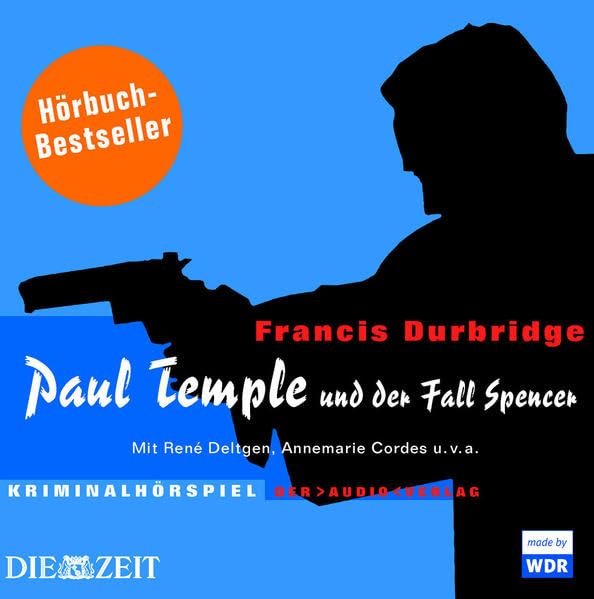 Paul Temple und der Fall Spencer: Kriminalhörspiel (dtv Fortsetzungsnummer 0, Band 740326) Contemporary literature