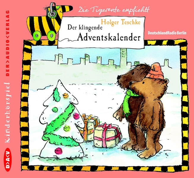 Der klingende Adventskalender: Lesung für Kinder (Die Tigerente empfiehlt) Novels & Short Stories