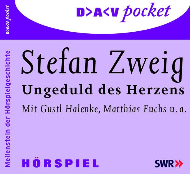Ungeduld des Herzens: Hörspiel (DAV pocket) Contemporary literature