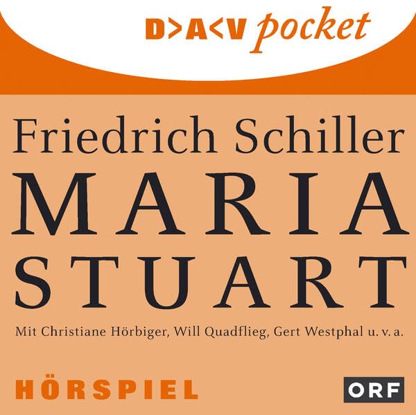 Friedrich Schiller Maria Stuart Hörspiel (2 CDs) Drama