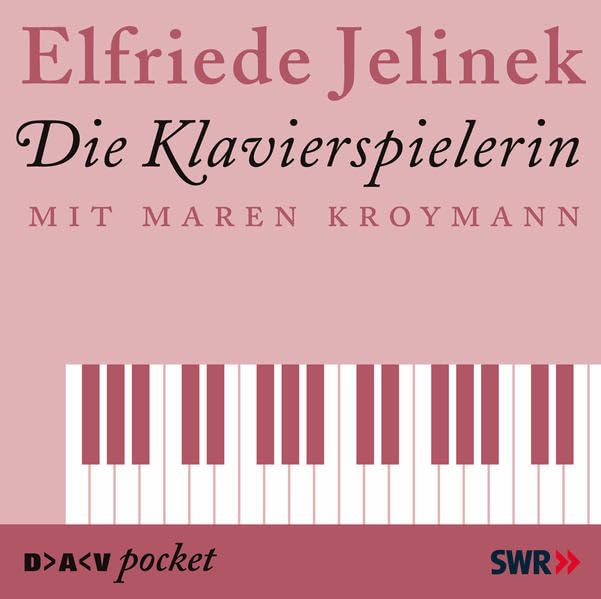 Die Klavierspielerin: Hörspiel (DAV pocket) Contemporary literature