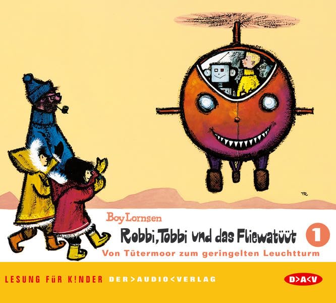 Robbi, Tobbi und das Fliewatüüt 1. Von Tütermoor zum geringelten Leuchtturm (2 CDs): CD Standard Audio Format, Lesung Novels & Short Stories