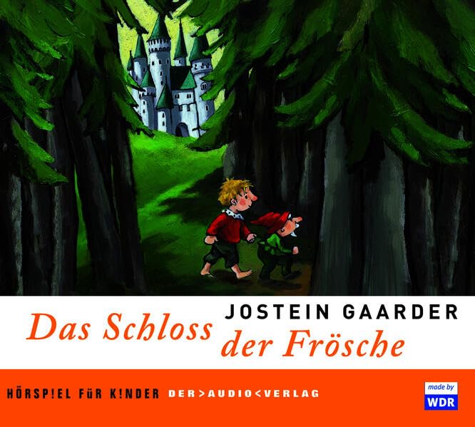 Das Schloss der Frösche: Hörspiel für Kinder Novels & Short Stories