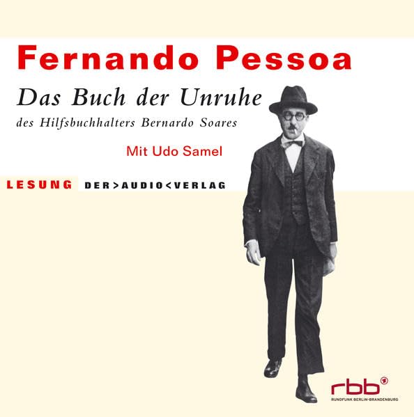 Das Buch der Unruhe des Hilfsbuchhalters Bernardo Soares: Lesung Classics