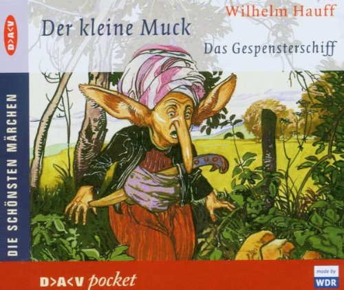 Der kleine Muck. Das Gespensterschiff: Lesung und Hörspiel (DAV pocket) Fairy Tales & Legends